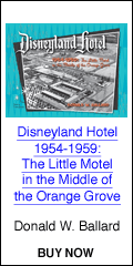 Disneyland Hotel 1954-1959: The Little Motel in the Middle of the Orange Grove