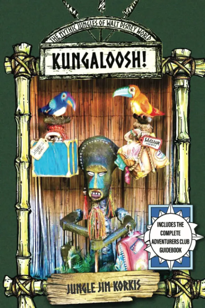 Kungaloosh! The Mythic Jungles of Walt Disney World