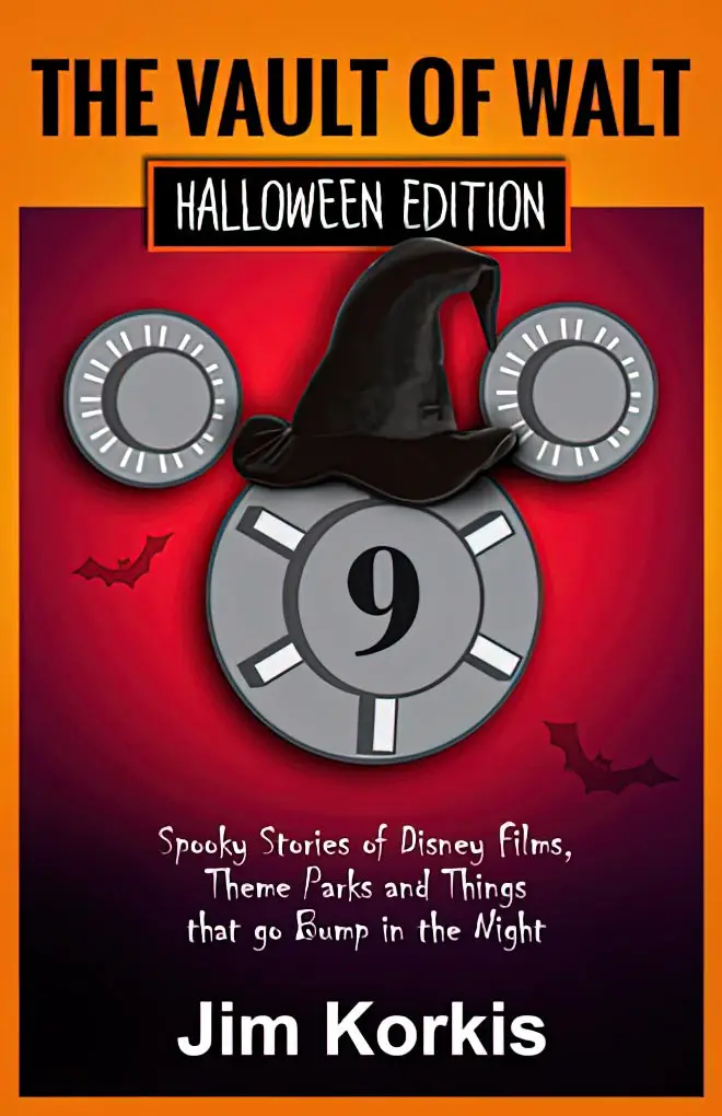 Vault of Walt 9:
Halloween Edition: Spooky Stories of Disney Films, Theme Parks, and Things That Go Bump In the Night Paperback
