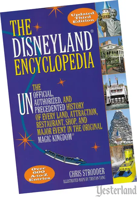 Book Review at Yesterland: The Disneyland Encyclopedia, 3rd Edition, by Chris Strodder