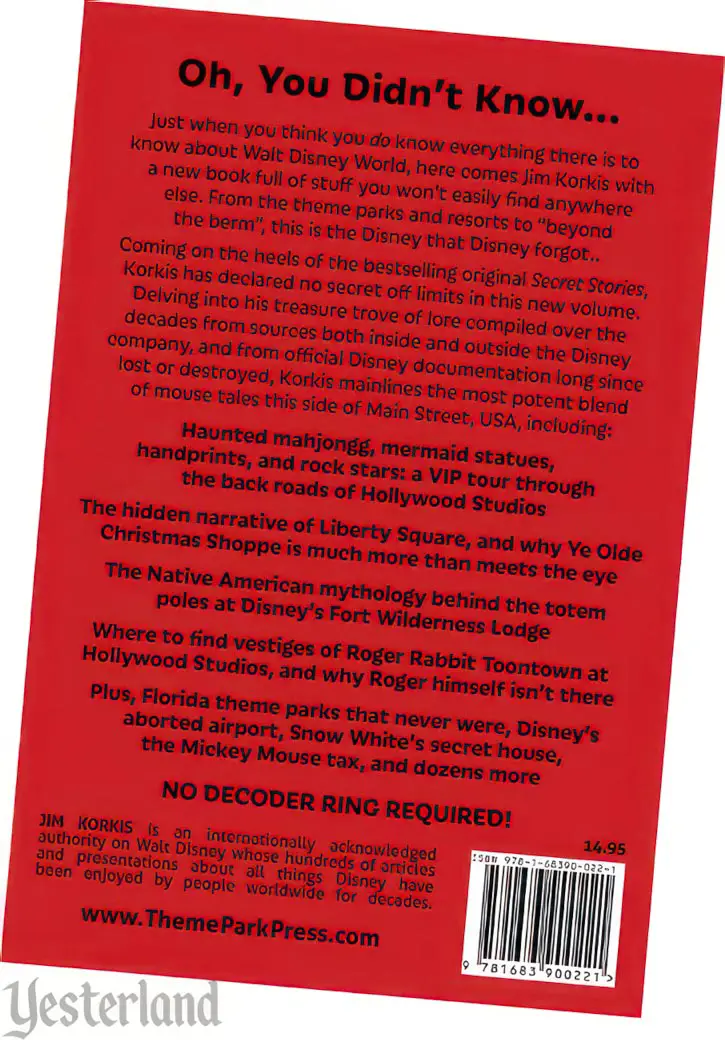 back cover: MORE Secret Stories of Walt Disney World